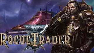 Warhammer 40,000: Rogue Trader (Unfair/Grim Darkness, Unsanctioned Psyker) - FINALE