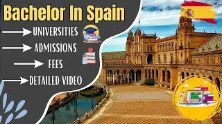 Bachelor in Spain | Universities | Admissions | fees #studentvisa #mahivlogs #admissionsinspain