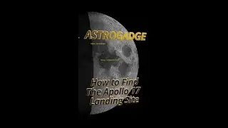How to Locate the Apollo 17 Landing Site