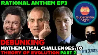 Debunking Mathematical Challenges to Darwin&rsquo;s Theory of Evolution Part 2 | Rational Anthem Ep3