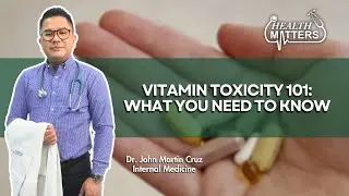 Vitamin Toxicity 101: What You Need to Know | Health Matters | December 09, 2025
