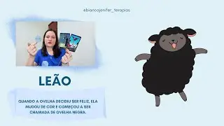LEÃO - QUANDO A OVELHA DECIDIU SER FELIZ, ELA MUDOU DE COR E COMEÇOU A SER CHAMADA DE OVELHA NEGRA.