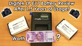 Canon 200D Battery Replacement || Digitek LP E17 Battery Review!😍