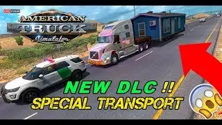 American Truck Simulator - NEW DLC Special Transport!!! + NEW Volvo truck