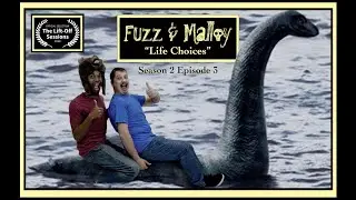 Fuzz & Malloy - S02E03 - Life Choices