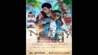 Carlos T Miusik Ft. El Yinker -- No Hay Edad (Prod.By House Music) (2014) (Champeta Urbana)