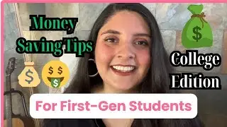 Realistic Money Saving Tips for First Generation University Students