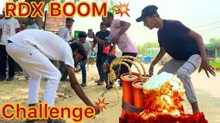 RDX BOOM  CHALLENGE 💥 |  in Diwali | in price received a gift 🎁 | in public it was fun |