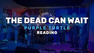 The Dead Can Wait  - Scorn (Live at the Purple Turtle)
