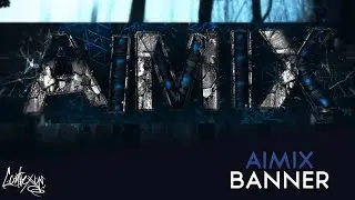 AIMIX | BANNER