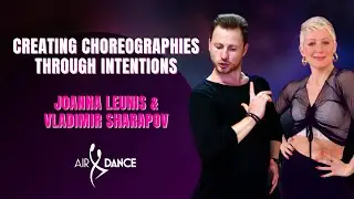 Creating choreographies through Intentions! Joanna Leunis & Vladimir Sharapov in AirDance app.