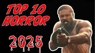 Топ-10 фильмов ужасов 2025 года #ужас #фильмужасов