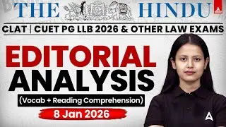 8 January 2026 The Hindu Newspaper CLAT 2027 | The Editorial Analysis Vocab & Reading Comprehension