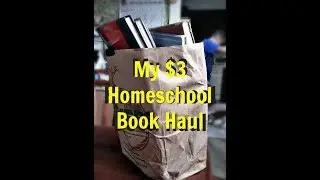 How to Start your OWN Homeschool Library CHEAP! - my $3 book haul