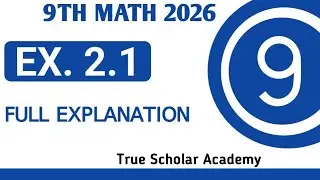 Exercise 2.1 Complete Class 9th Math New Book 2025 Punjab board | 9th Math Ex 2.1 Class 9 New Book