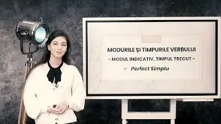 Modul Indicativ. Timpul trecut. Perfect simplu - Rom&acirc;nă - Clasa V-a