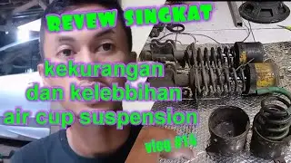 KEKURANGAN DAN KELABIHAN AIR CUP SUSPENSION