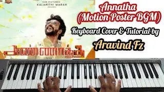 Annatha(Motion Poster BGM)| Keyboard Cover & Tutorial by Aravind Fz | Rajinikanth| Dazzling Melodies