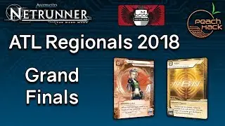 Netrunner - MaxX vs. Controlling the Message - 2018 Atlanta Regional Champs - Grand Finals