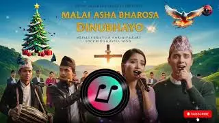 Malai asha bharosha diyau nepali christian song