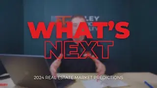 What's Next : 2024 Real Estate Market Predictions #realestate