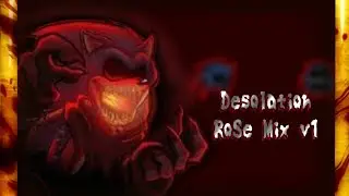 FNF Restoration Of Sonic.Exe Desolation RoSeMix old Charted! [Showcase+Download]