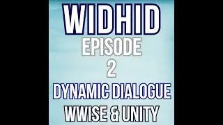Wwise & Unity Tutorial - Dialogue: Narration | WiDHiD
