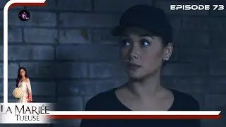 LA MARIEE TUEUSE Episode 73 en français   HD