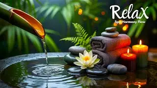 Peaceful Spa Music Flow 🌿 | Soft Piano Soundscape for Meditation, Massage & Inner Peace