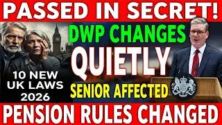 UK Laws Update 2026 | 10 Changes You Missed | All Pensioners Affected (DWP)
