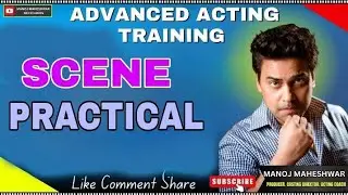 scene practical | ADVANCED ACTING TRAINING | MFI FILM & TV INSTITUTE 