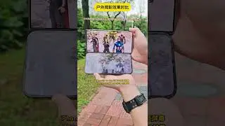 Samsung S24 Ultra vs. iPhone 15 Pro Max Outdoor 4K HDR Video Comparison