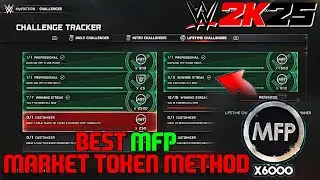 WWE 2K25 FASTEST WAY to GET MFP AND MARKET TOKENS!
