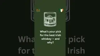 What's your pick for the best Irish whiskey