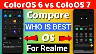 ColorOS 7 vs ColoOS 6 compare who is best OS for realme | ColourOS 6.7