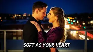 Soft as Your Heart ❤️ | Soulful English Love Ballad 2026 | Cinematic Romance