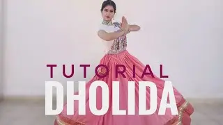 Dholida TUTORIAL with Music | Same Steps| Gangubai Kathiawadi | @Alia Bhatt  | Vartika Saini Dance