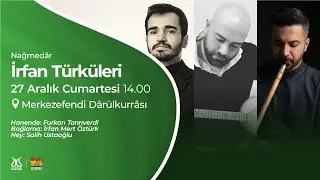 Nağmedar Dinletileri - İrfan Türküleri