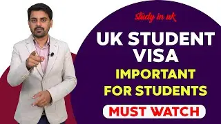UK Student Visa Process : Important for Students | International Students | Study In UK Abroad 2020
