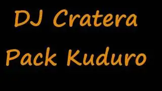 Dj Cratera - Pack Kuduro