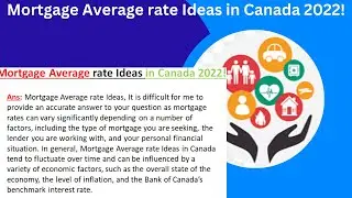 Average rate Mortgage  Ideas in Canada 2022||mortgage interest rates||mortgage rates 2022