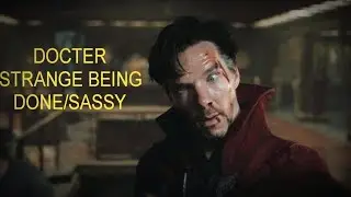 Doctor strange being done with everyone for 2 Minutes and 13 seconds