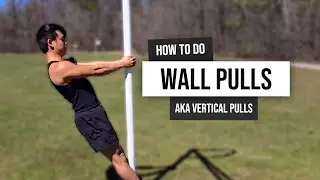 How To Do Wall Pulls AKA Vertical Pulls