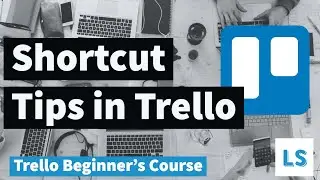 Trello for Beginners - Shortcuts in Trello