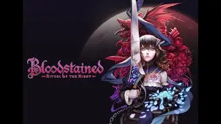 【PC】《血咒之城：暗夜儀式 Bloodstained: Ritual of the Night》第貳回【1435】