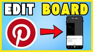 How To Edit  Boards On  Pinterest [NEW UPDATE]