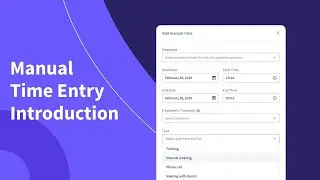 Manual Time Entry: Introduction