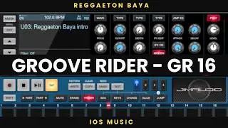 Reggaeton Baya - Groove Rider GR-16 - Song