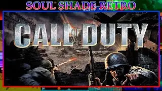 [SOULSHADE GOES RETRO]  CALL OF DUTY | PC | СЕРИЯ 6 | ВЫСОКАЯ СЛОЖНОСТЬ | БЕЗ КОММЕНТАРИЕВ |