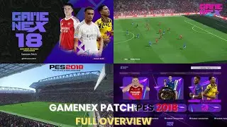 GameNex Patch PES 2018 Full Overview &ndash; What&rsquo;s New & Is It Worth Playing in 2025?